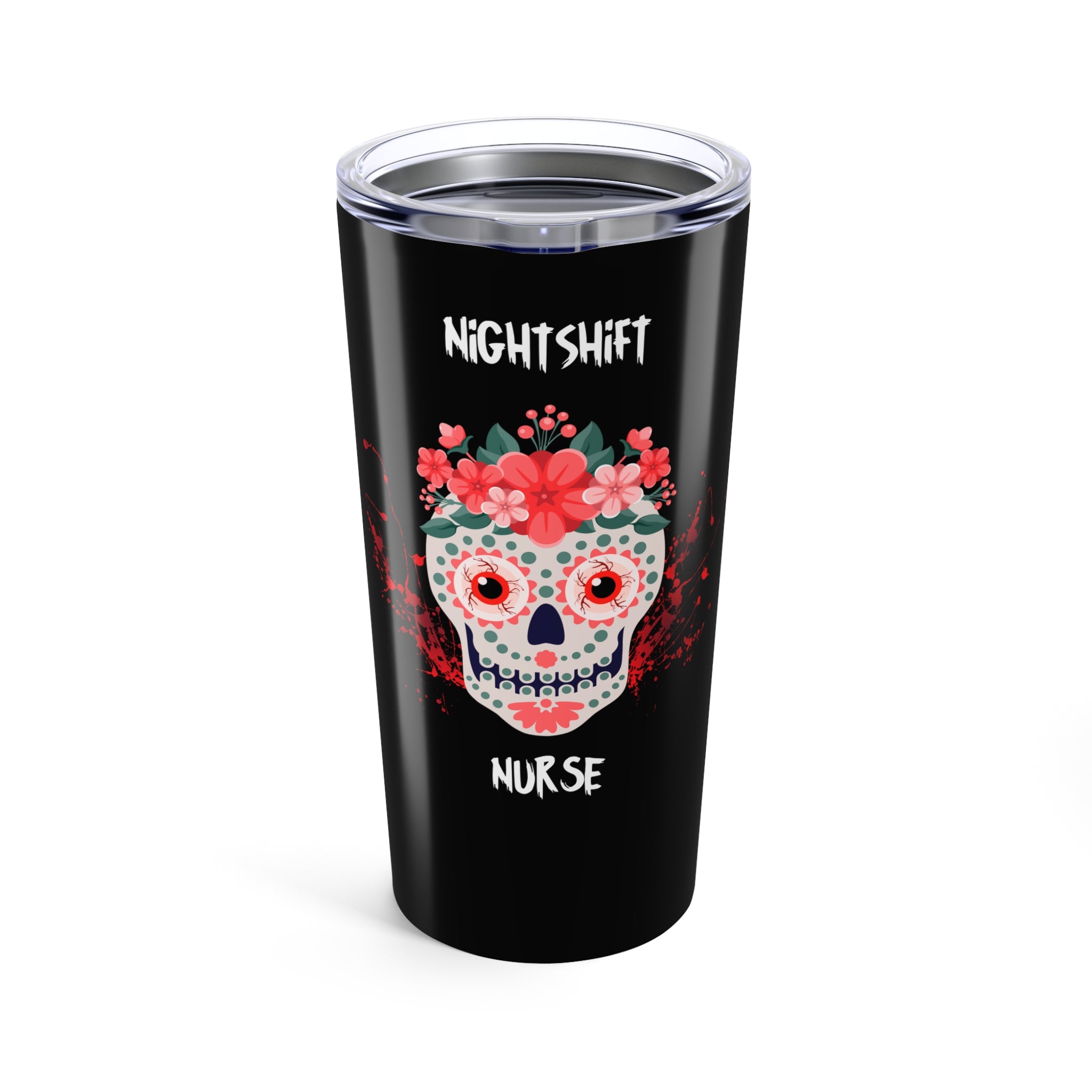 Nightshift Nurse Skull, Insulated Steel CoffeeTumbler 20oz
