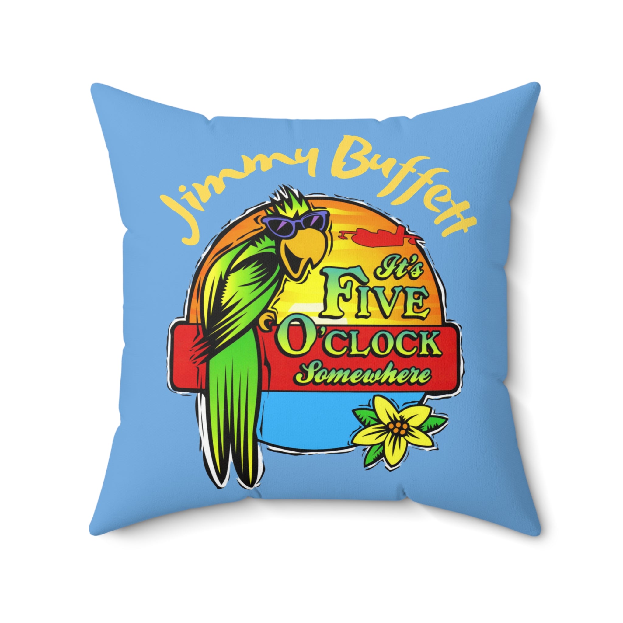 2 in 1, Its Five O'Clock Somewhere,  Jimmy Buffett Memoril Throw Pillow