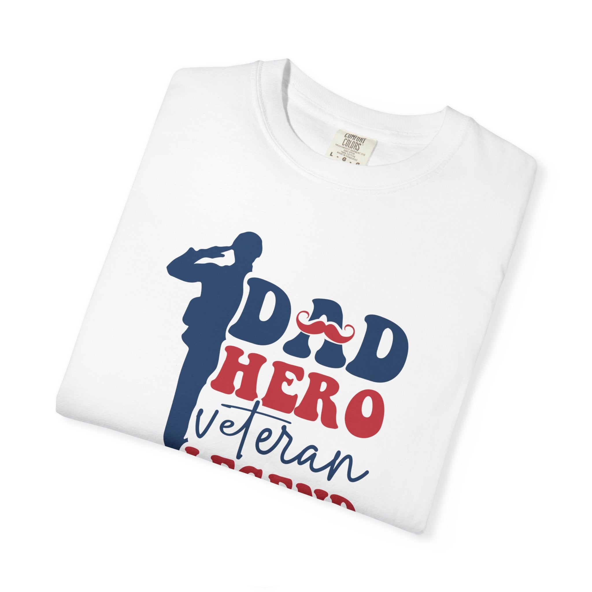Dad Hero Veteran Legend T-Shirt, Father's Day Gift, Patriotic Shirt, Military Dad Tee, Family Man Top