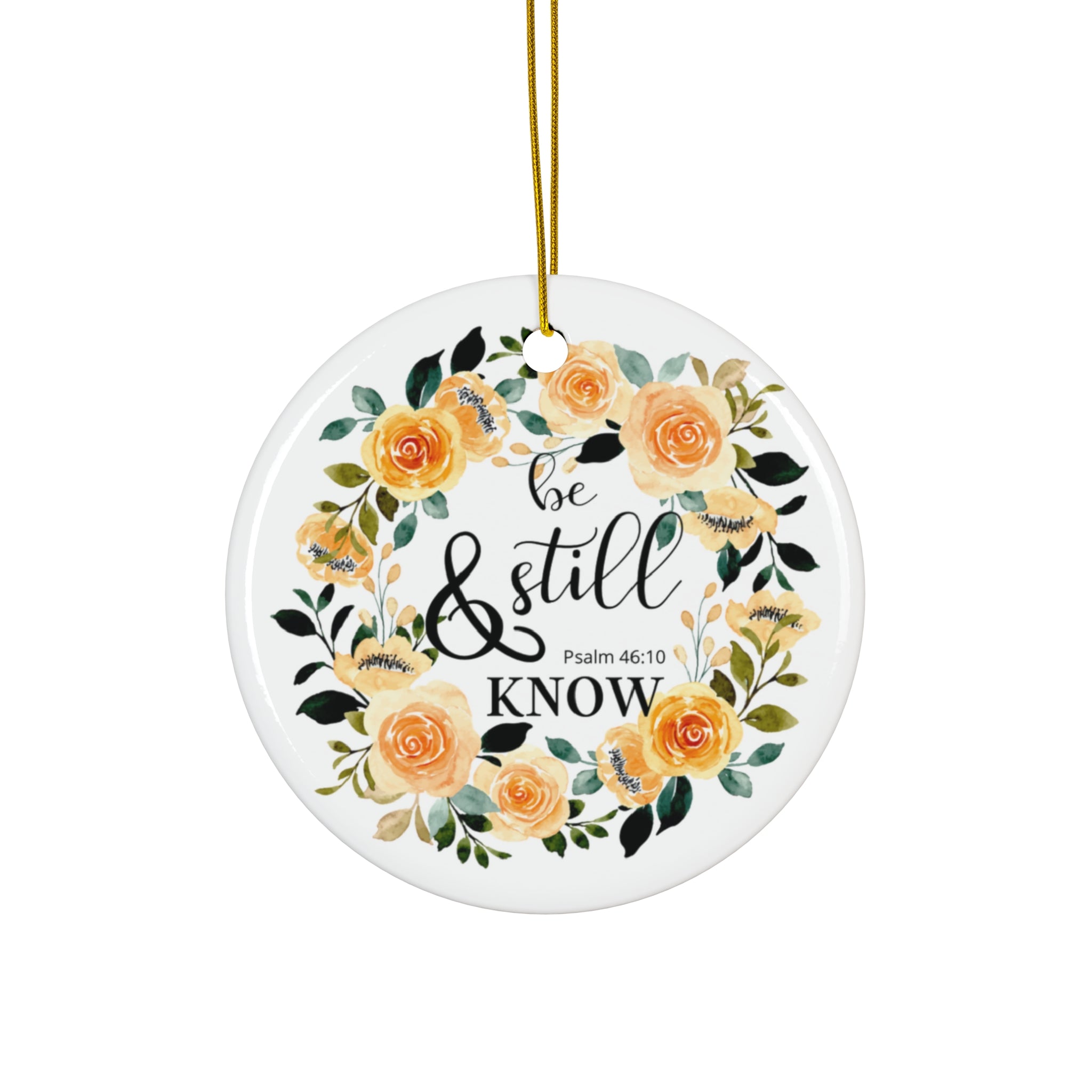 Be Still and Know Religious Ceramic Ornament FREE SHIPPING