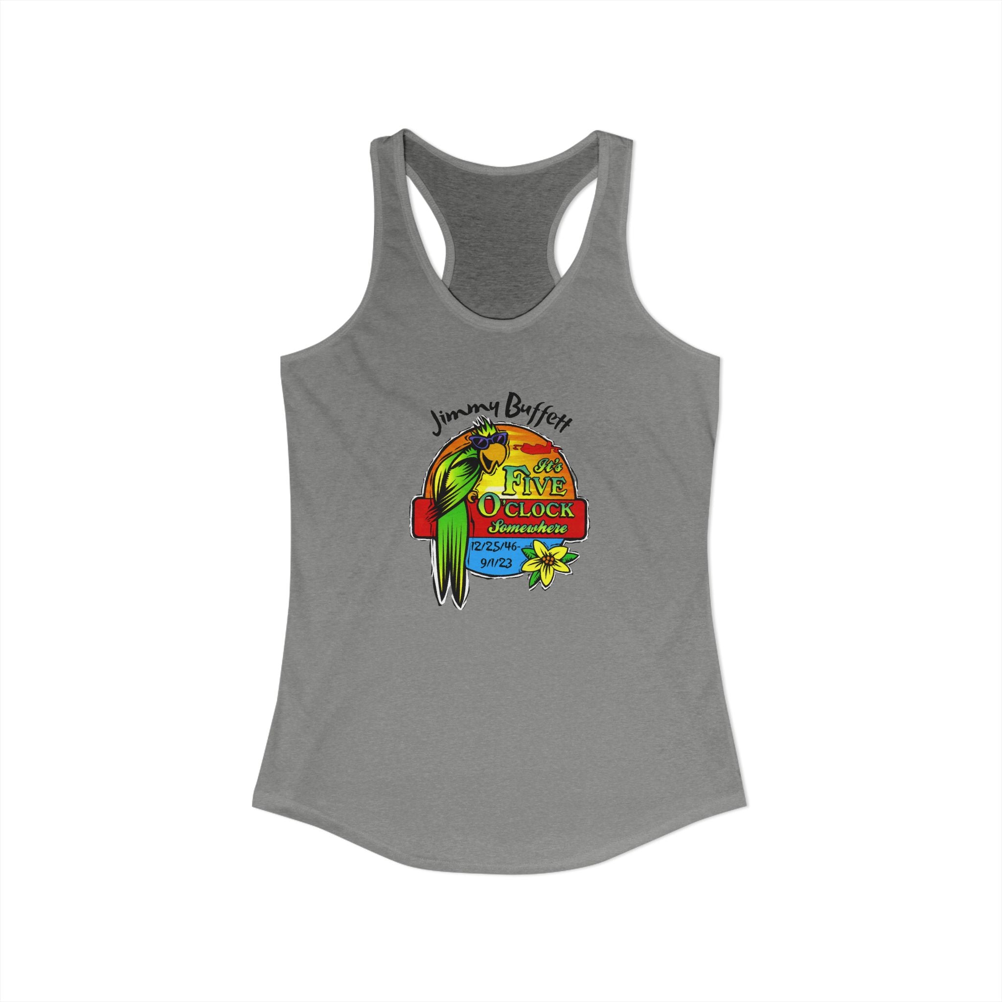 Its Five O'Clock Somewhere, Jimmy Buffett Women's Ideal Racerback Tank