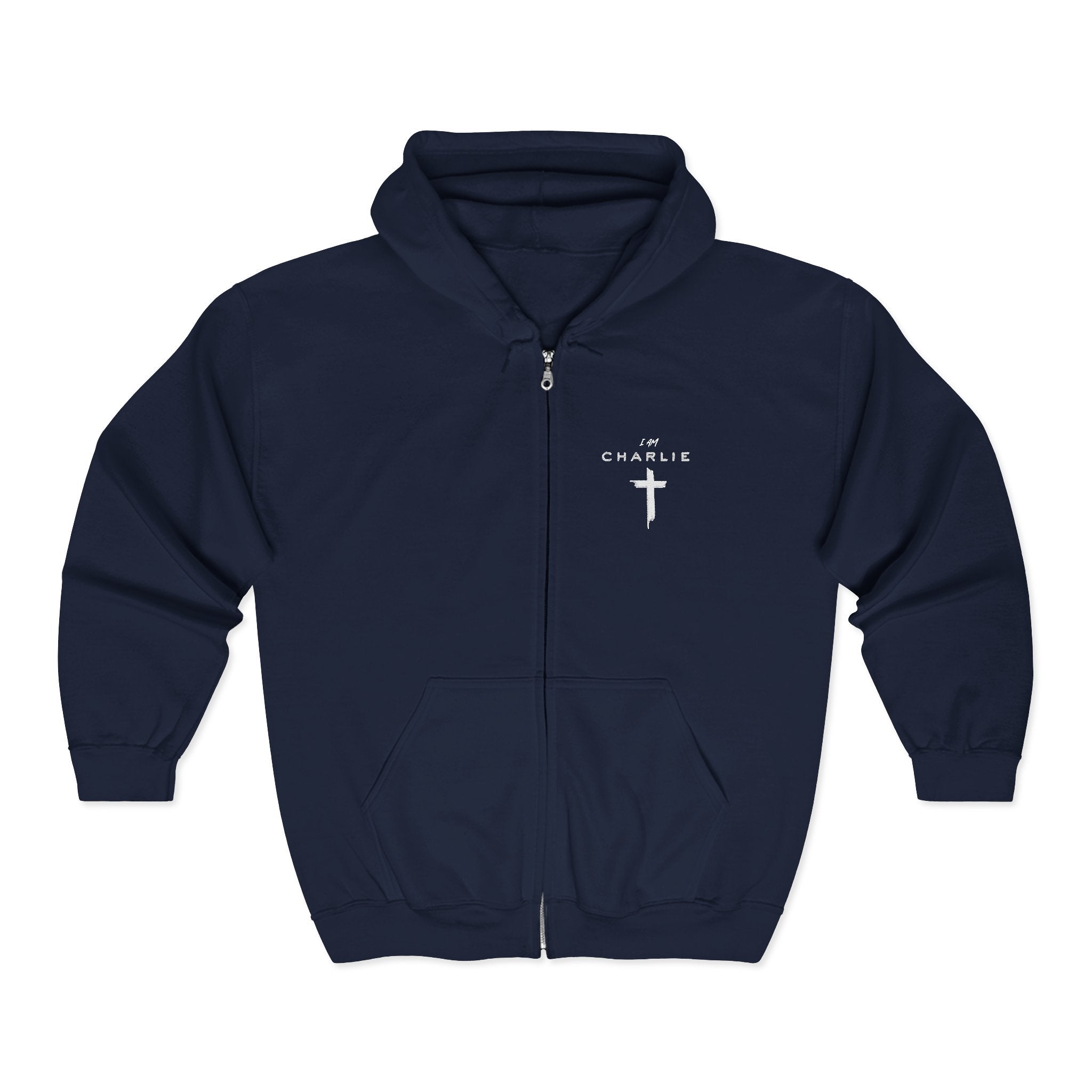 I AM CHARLIE, Embroidered Full Zip Hooded Sweatshirt, Cozy Inspirational Faith Hoodie Unisex Sizing