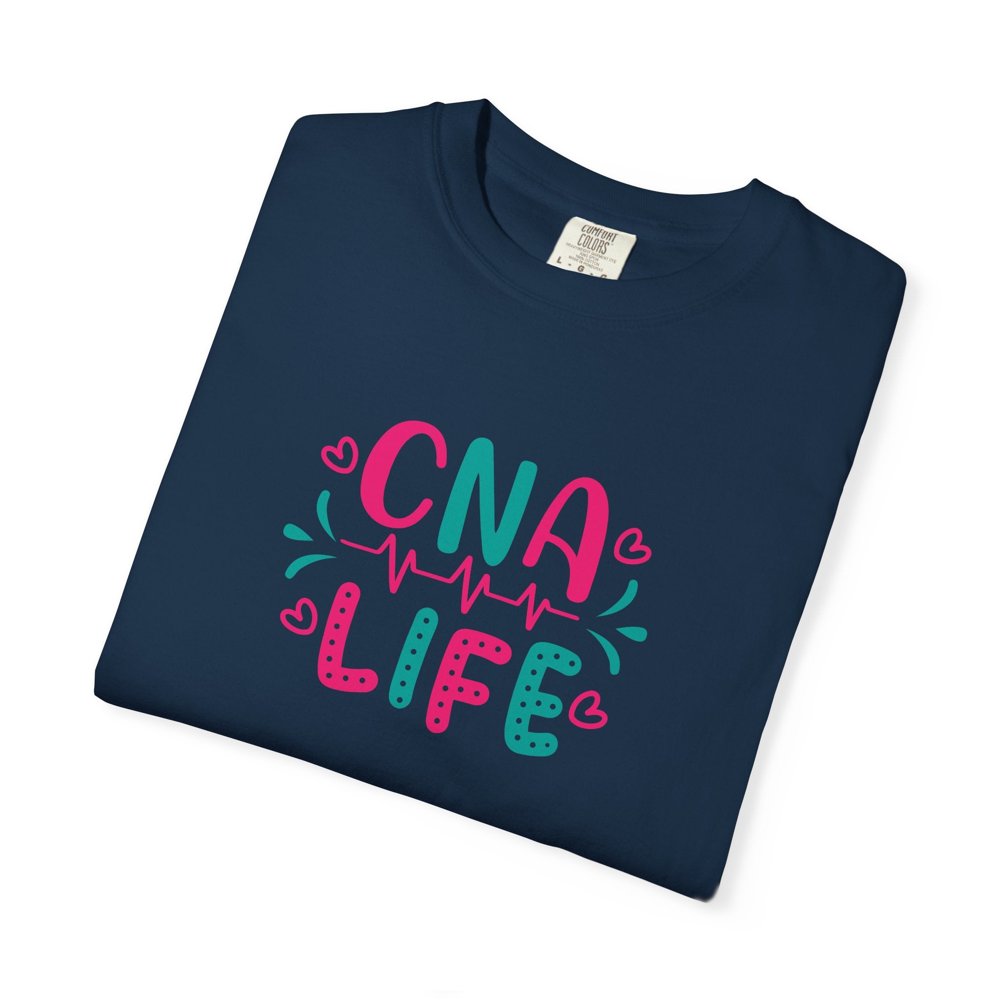 CNA Life T-Shirt, Nursing T-Shirt, Unisex Nursing Tee, Gift for CNAs, Healthcare T-Shirt