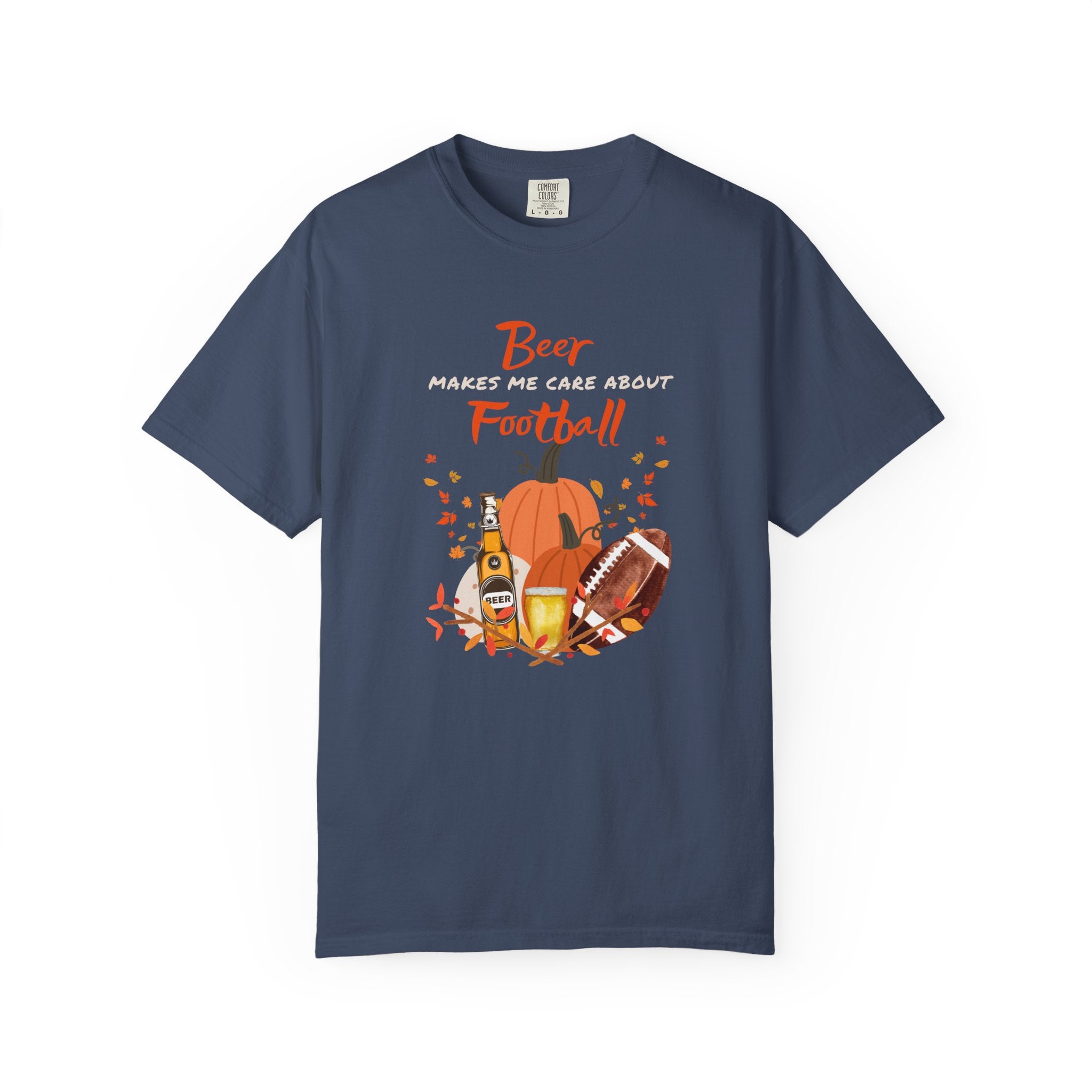 Beer Makes me Care about Football Unisex T-Shirt, Football Season T-Shirt for Men and Women