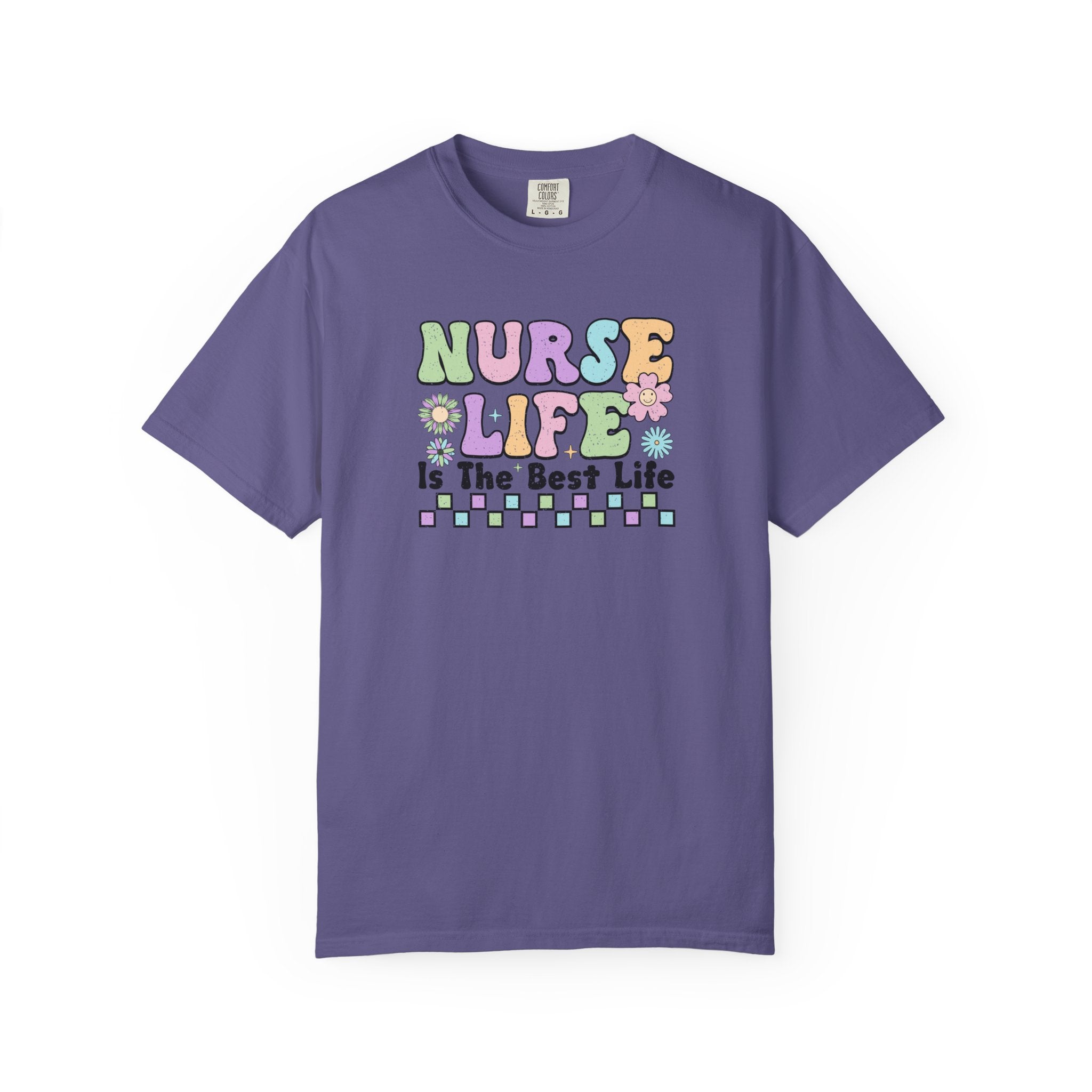 Nurse Life is the Best Life T-Shirt, Unisex Tee