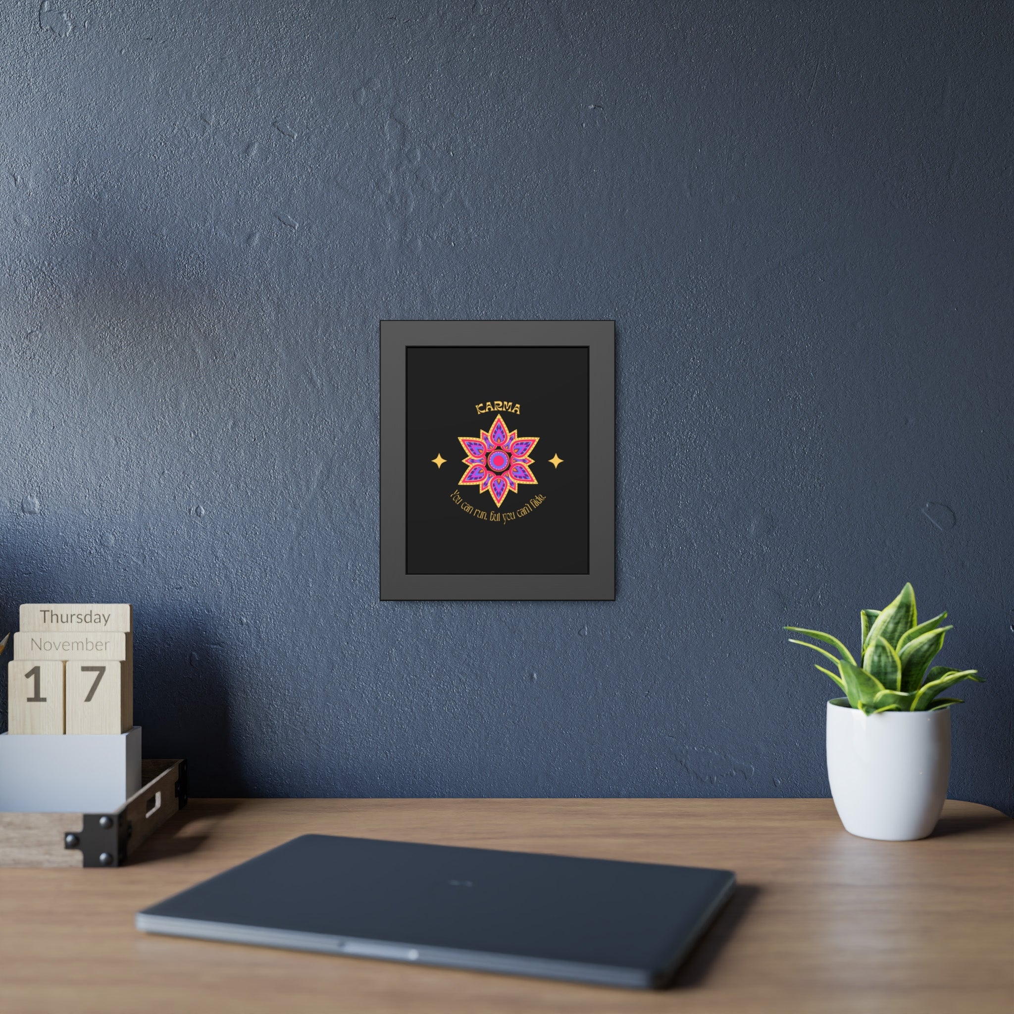 KARMA, You can run, but you cant hide, Framed Wall Art