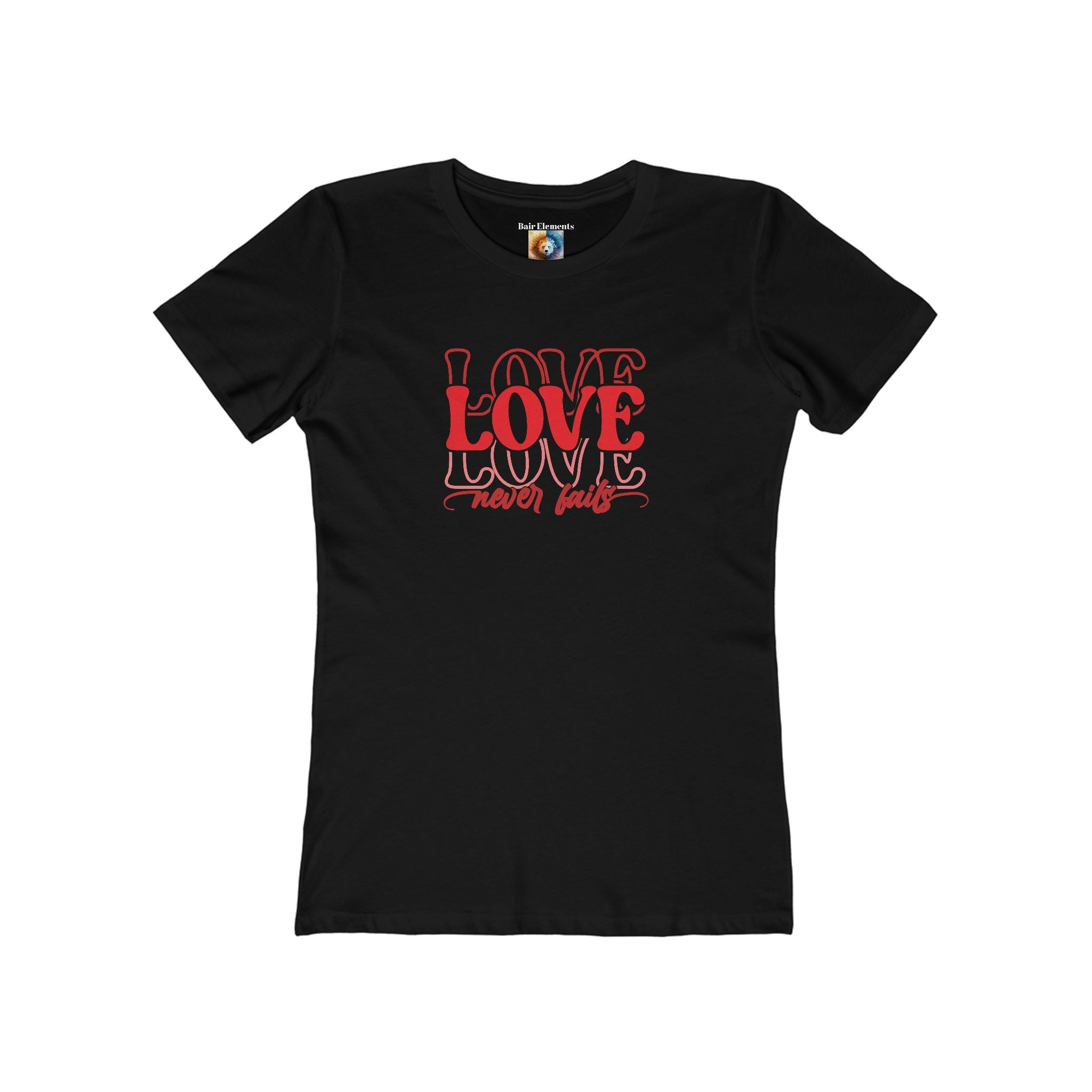 Love Never Fails, The Boyfriend Tee for Women