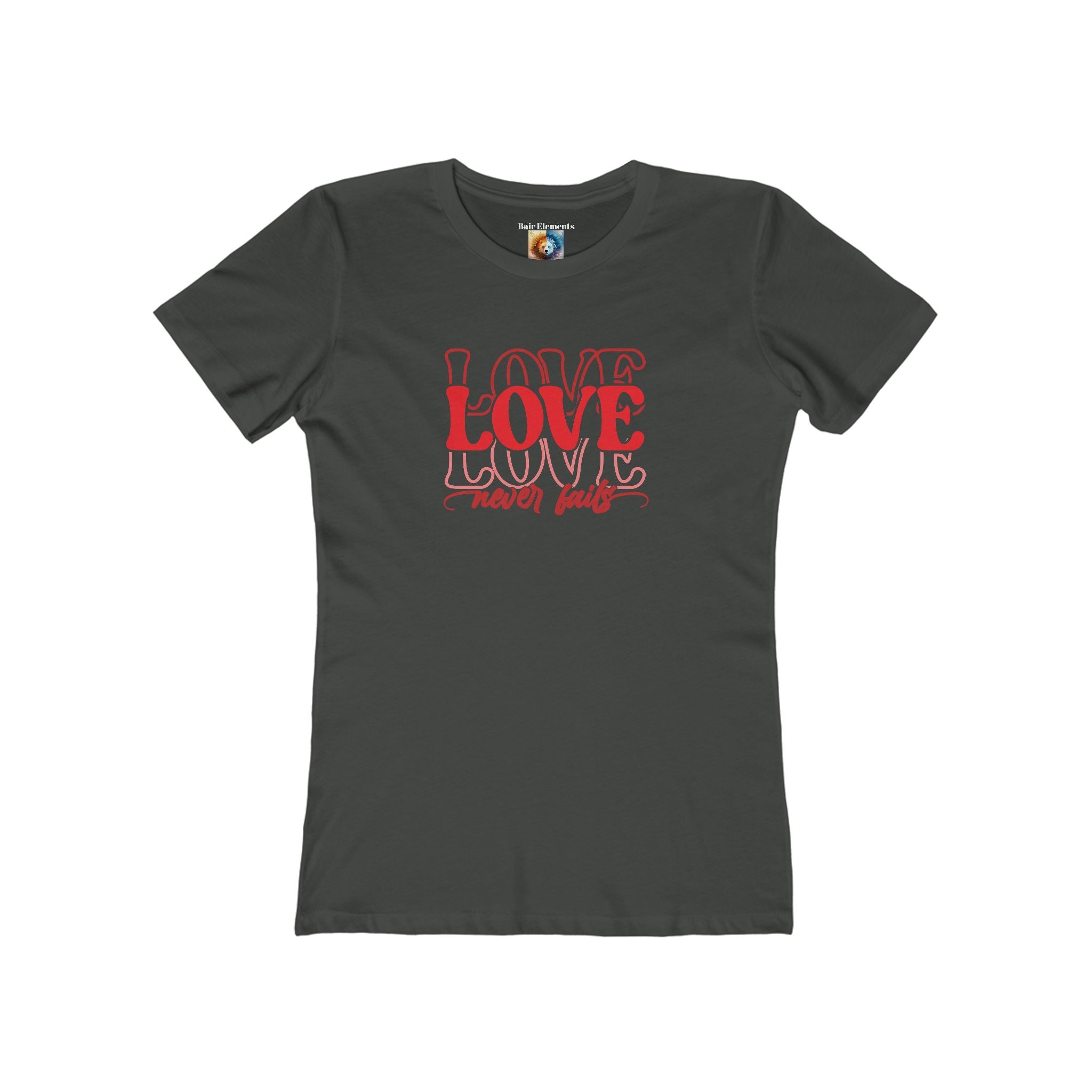 Love Never Fails, The Boyfriend Tee for Women