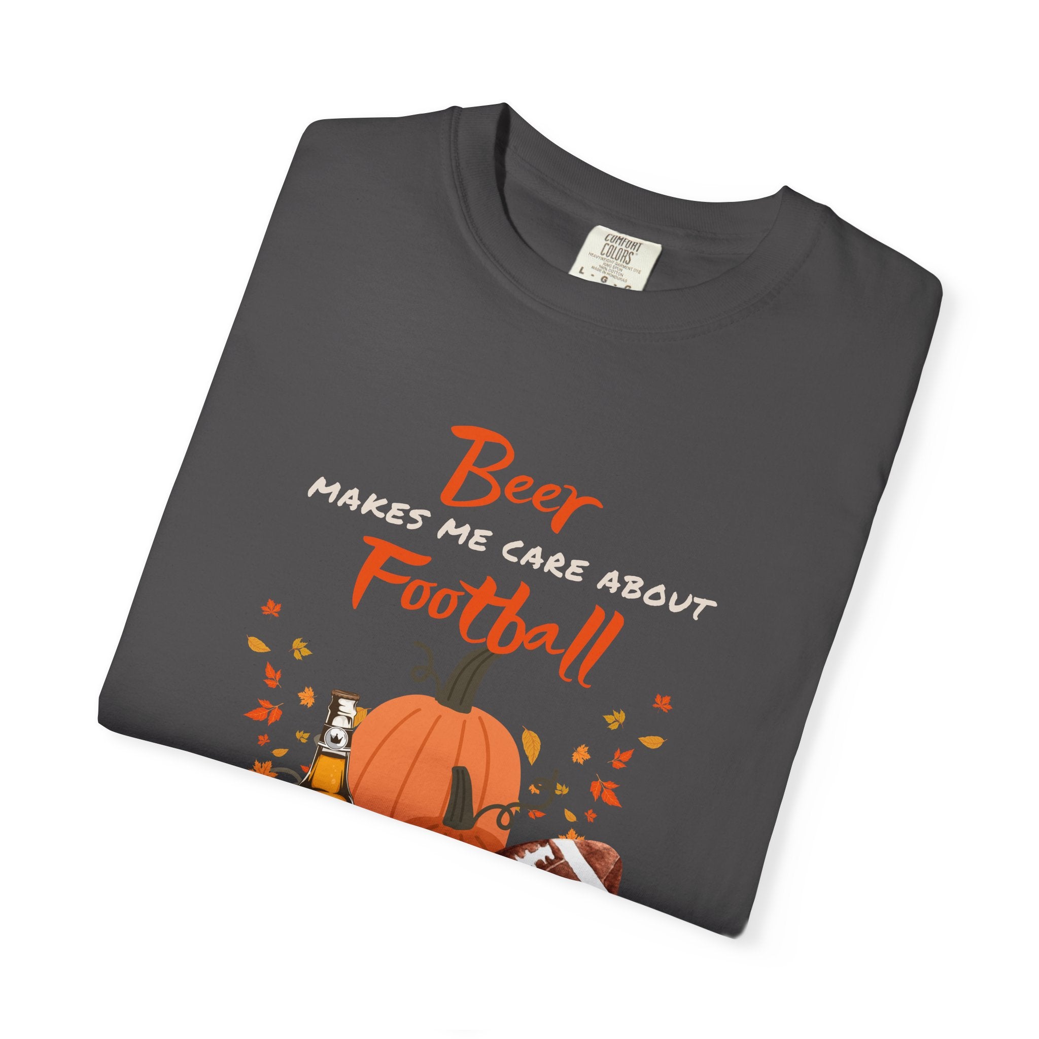 Beer Makes me Care about Football Unisex T-Shirt, Football Season T-Shirt for Men and Women