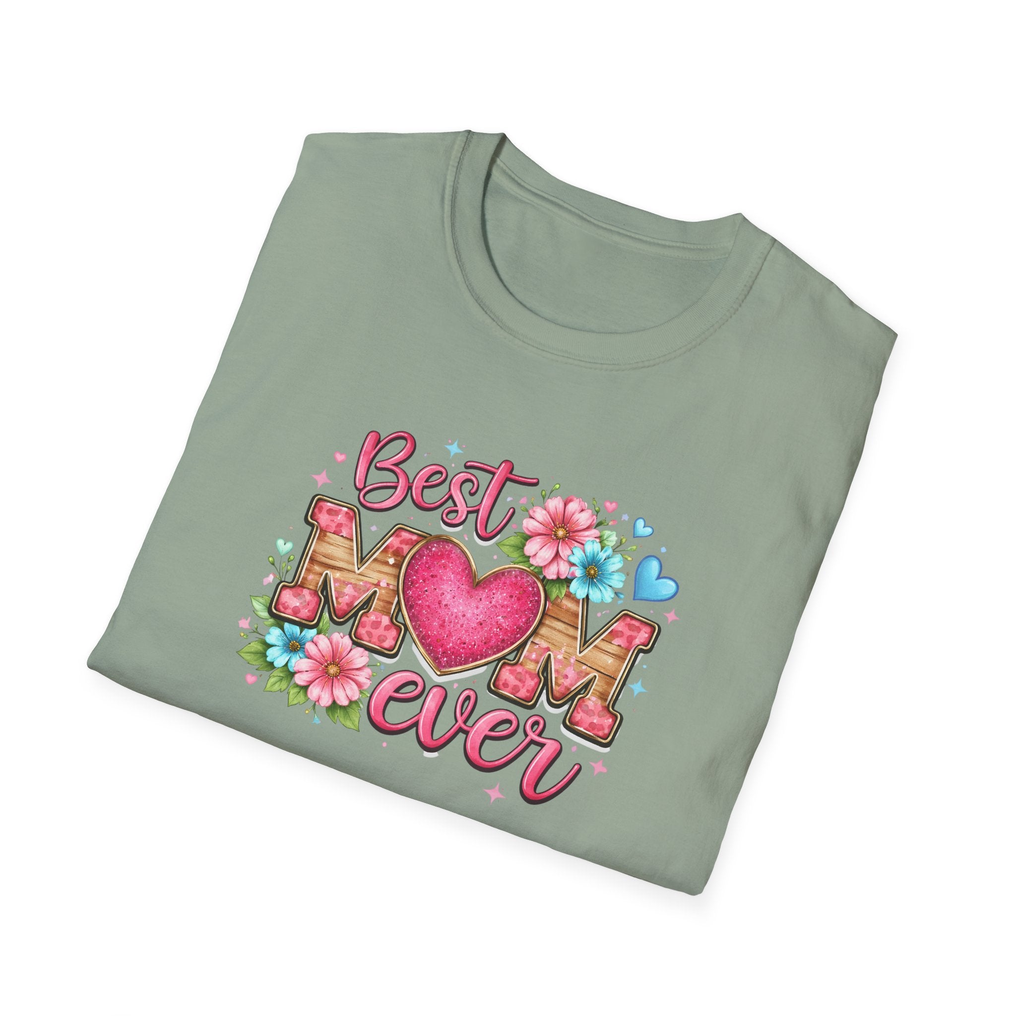 Best Mom Ever T-Shirt — Mother's Day Tee for Moms
