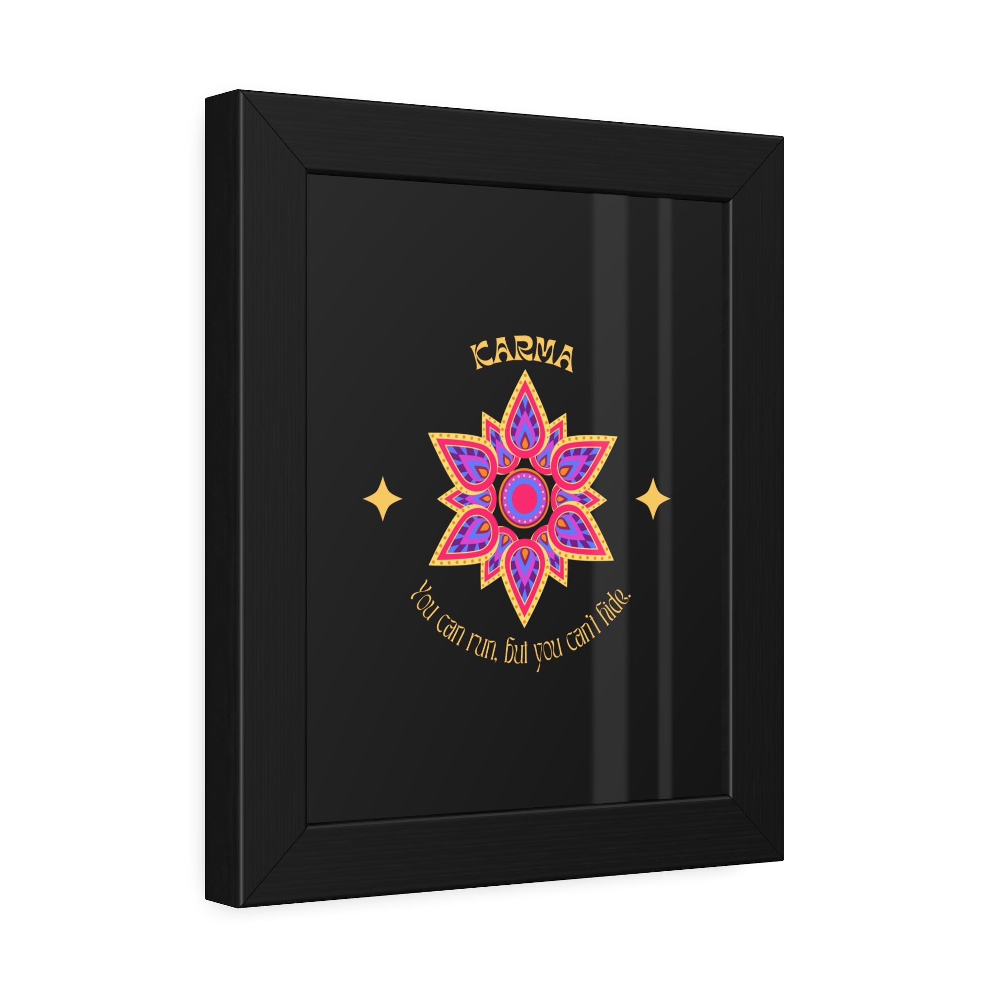 KARMA, You can run, but you cant hide, Framed Wall Art
