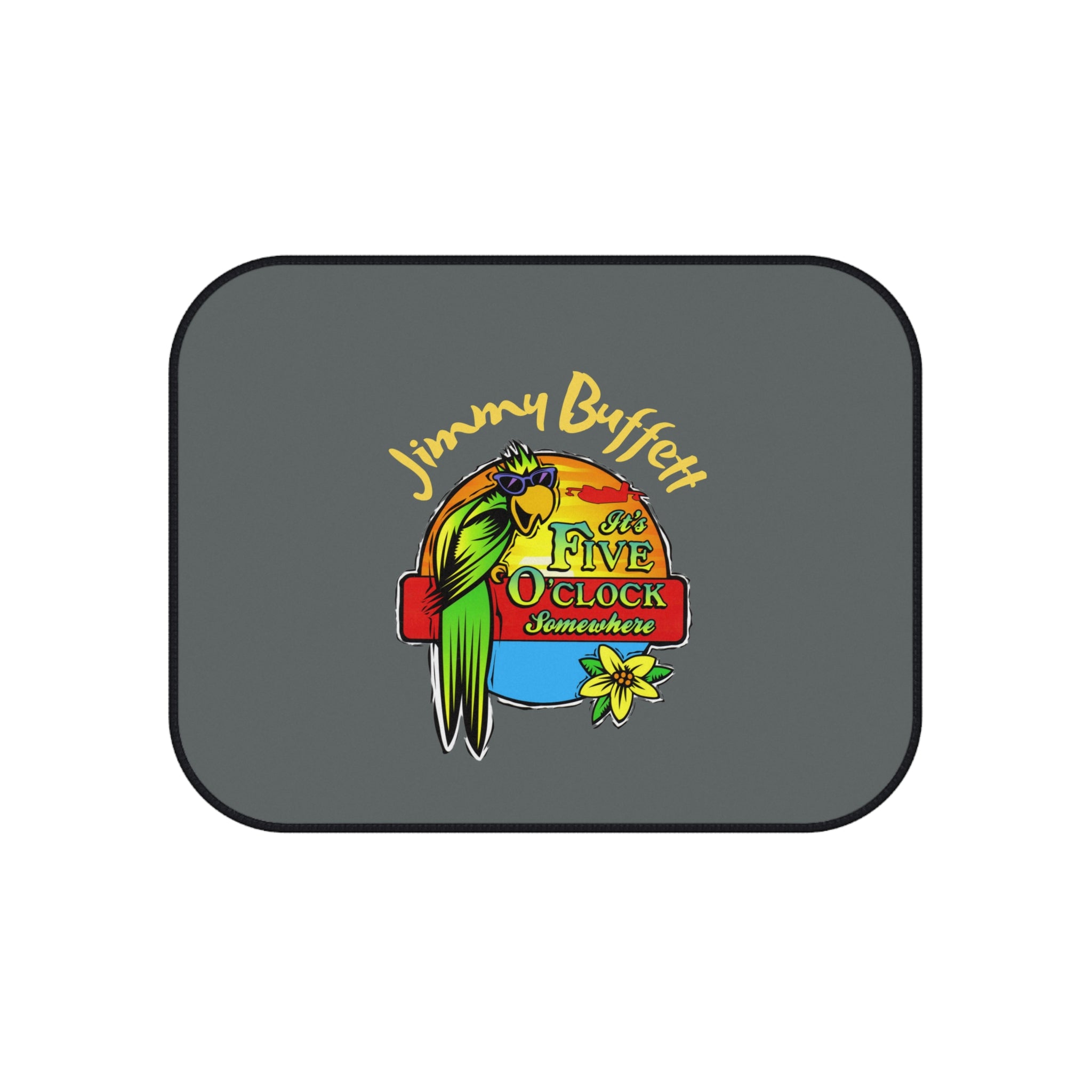 Copy of It's Five O'Clock Somewhere Jimmy Buffett,  Car Mats (Set of 4) Gray