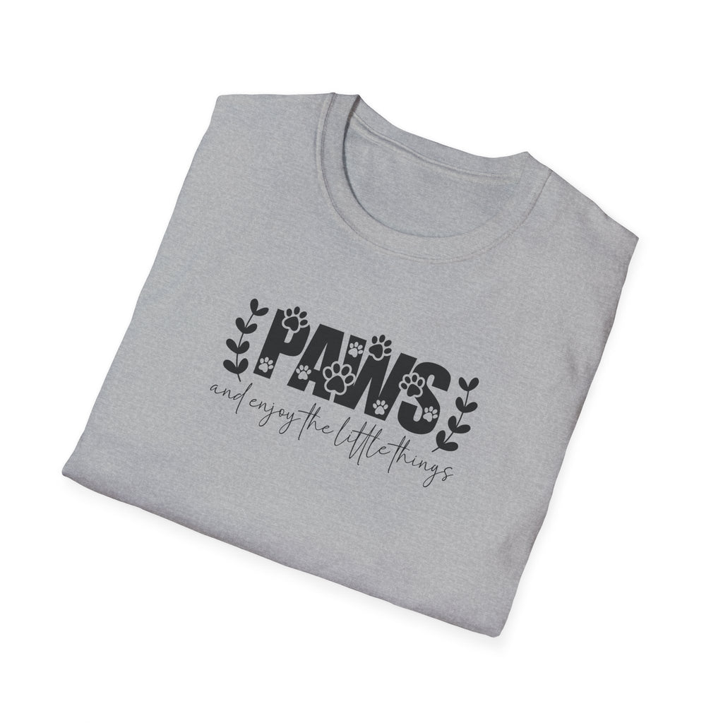 Paw Print T-Shirt - "Paws and Enjoy the Little Things", Pet Lover Gift, Animal Theme Apparel, Dog Owner Shirt, Cute Casual Tee