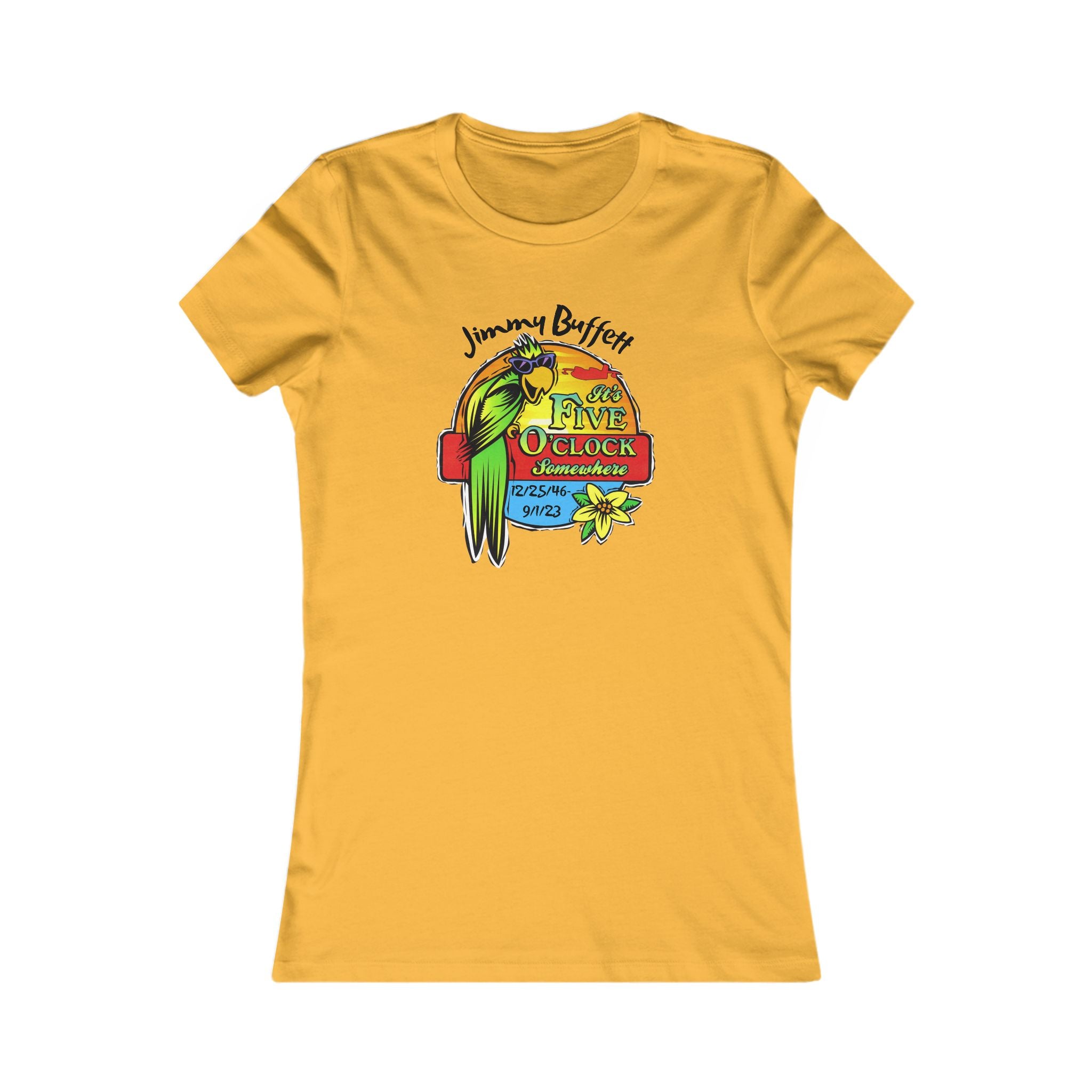 It's Five O'Clock Somewhere, Tribute Tee,  Women's Favorite Tee