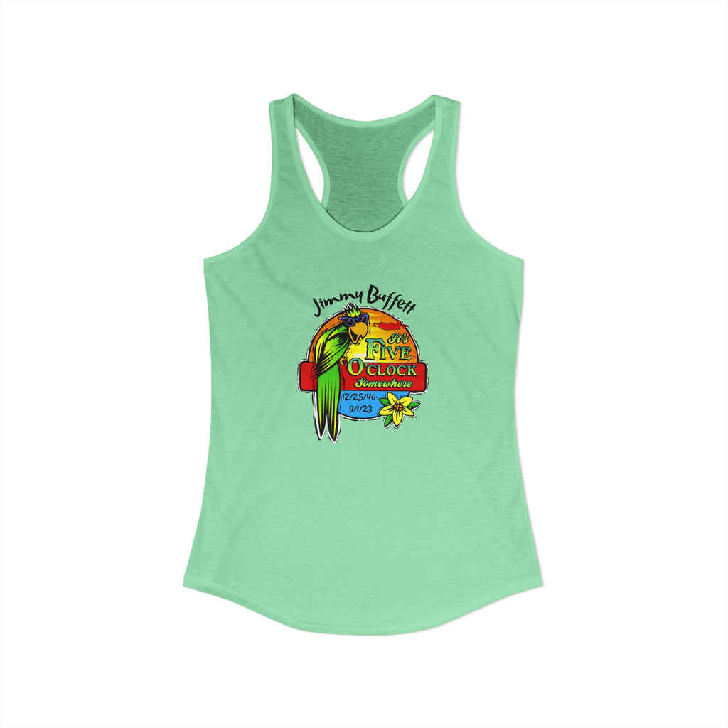 Its Five O'Clock Somewhere, Jimmy Buffett Women's Ideal Racerback Tank