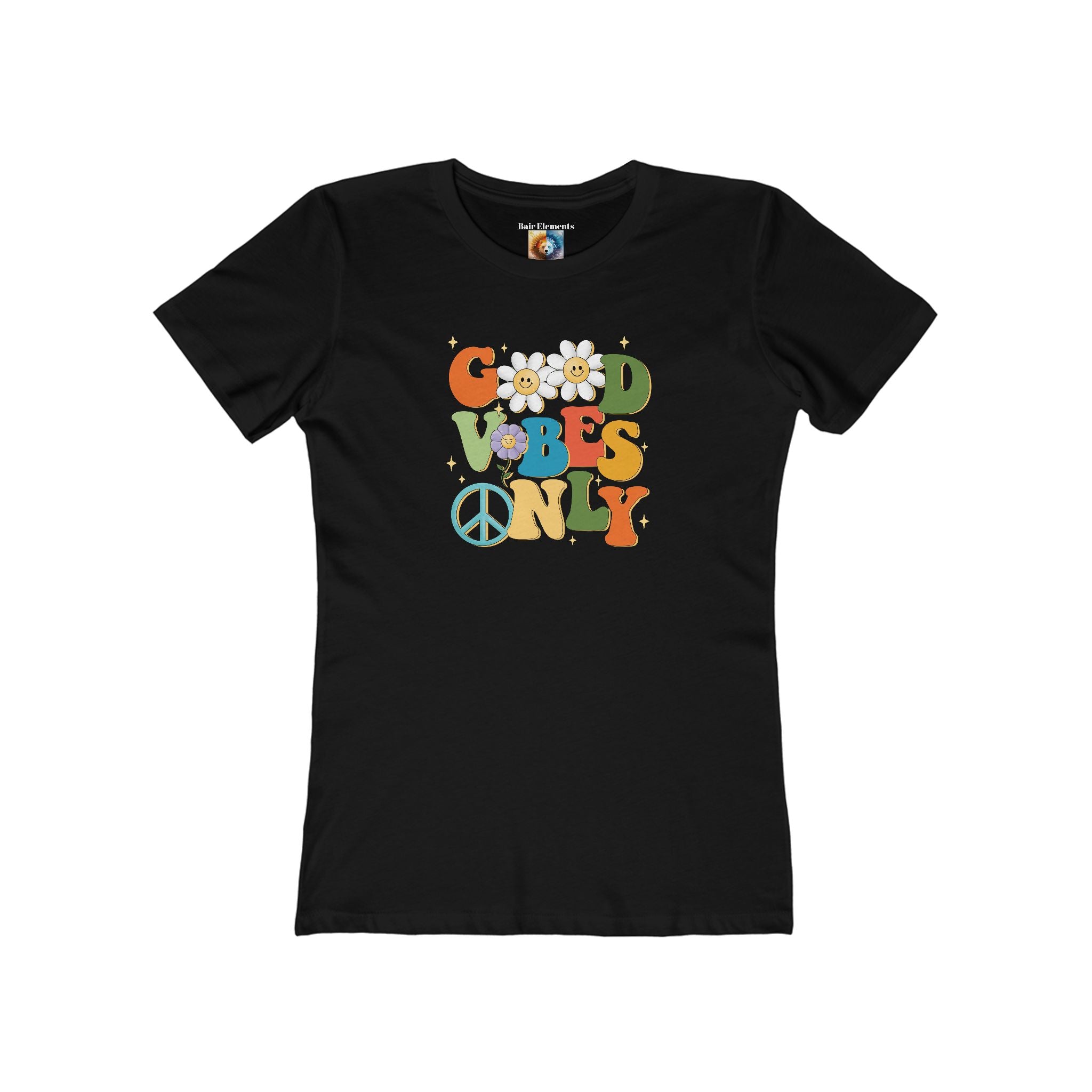 Good Vibes Only,  The Boyfriend Tee for Women