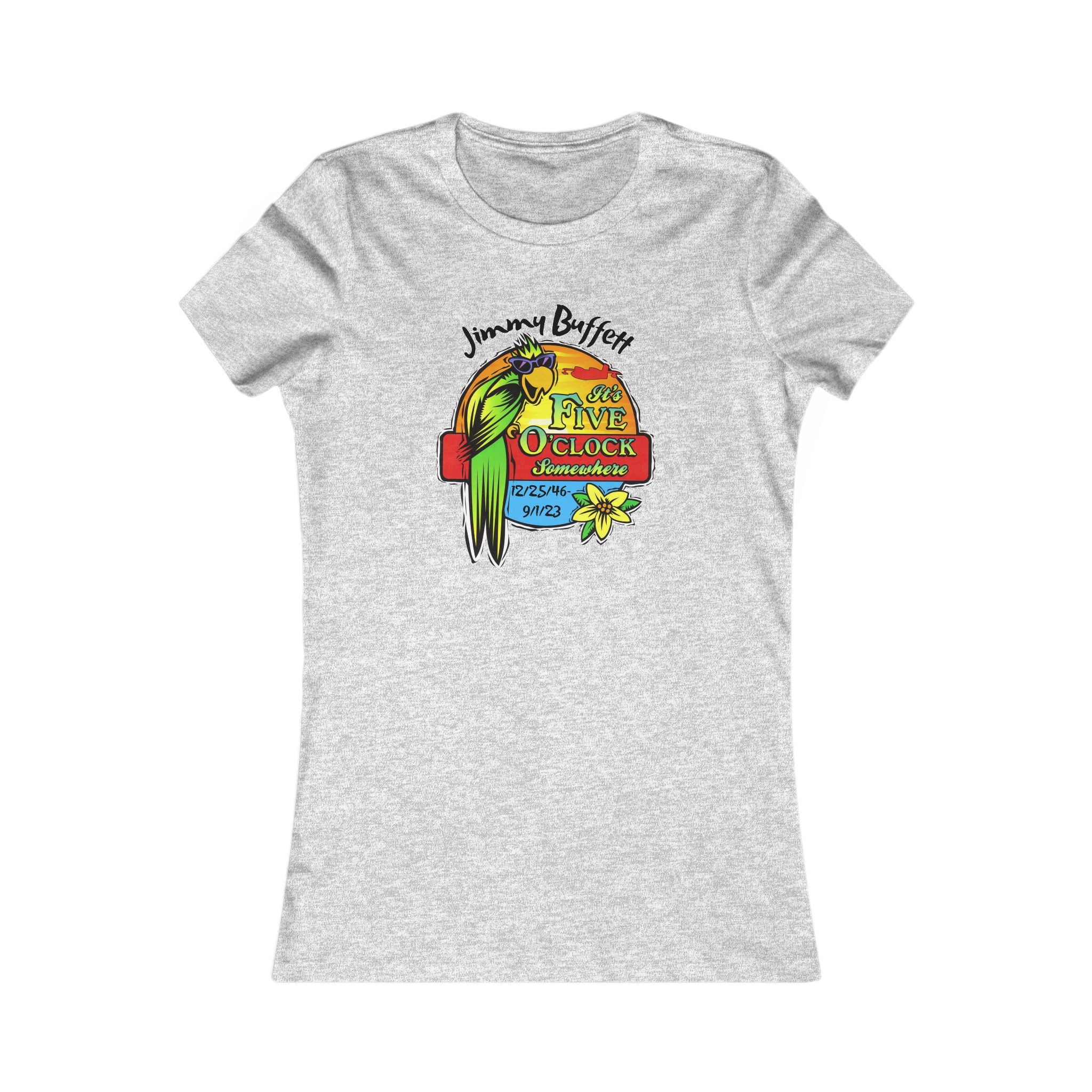 It's Five O'Clock Somewhere, Tribute Tee,  Women's Favorite Tee