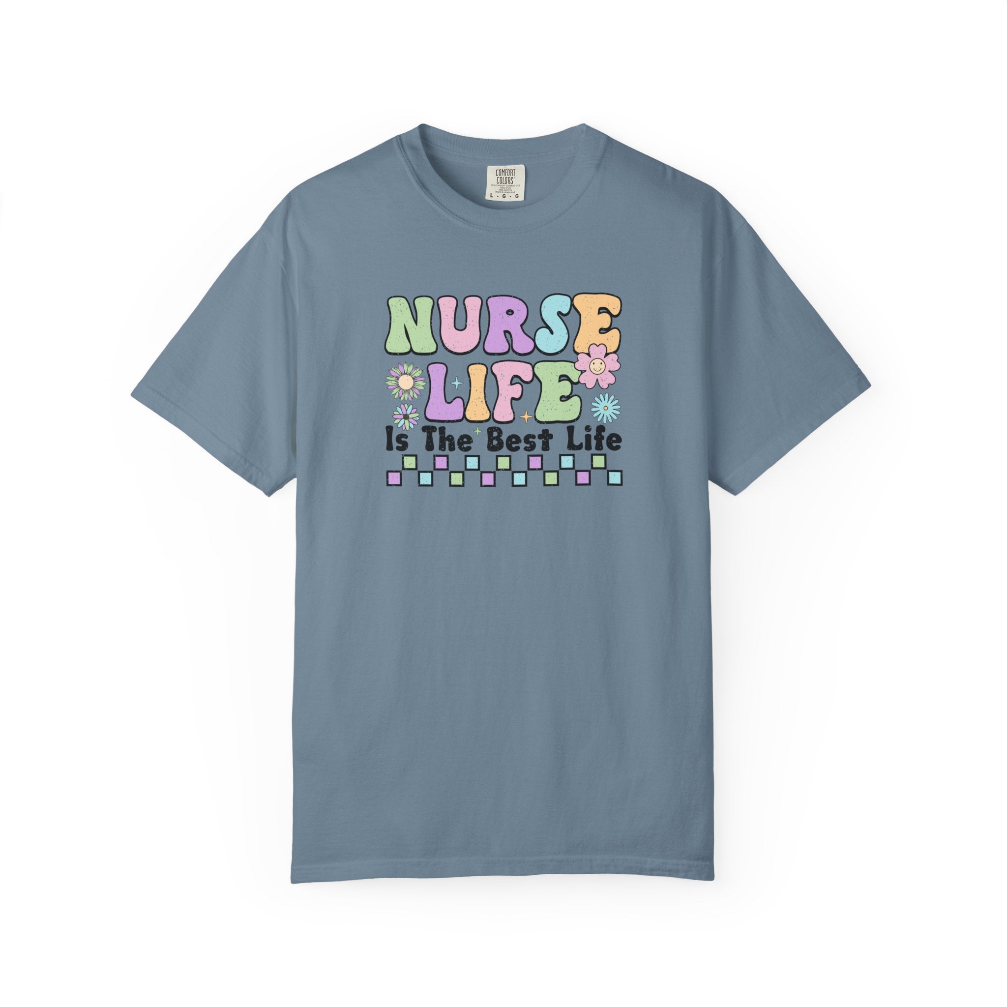 Nurse Life is the Best Life T-Shirt, Unisex Tee