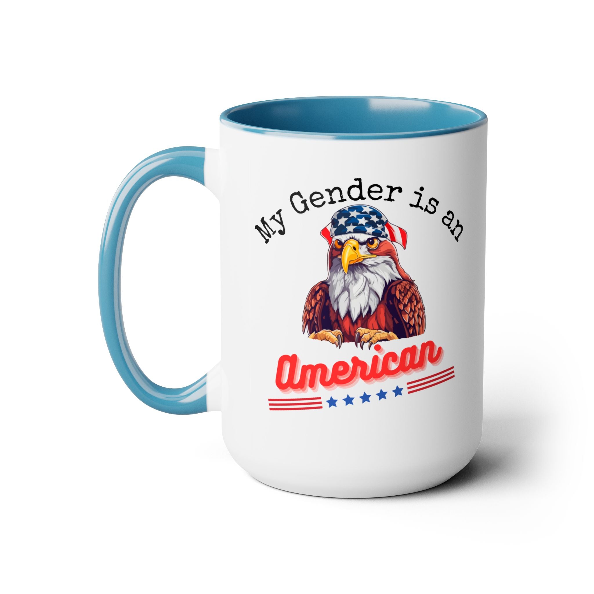 My gender is an, American, Two-Tone Coffee Mugs, 15oz