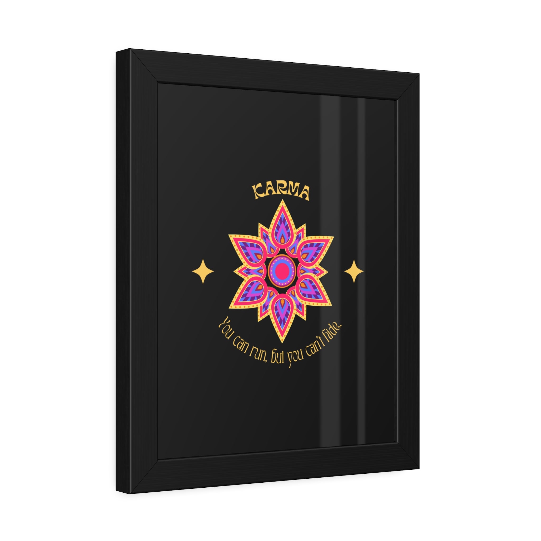KARMA, You can run, but you cant hide, Framed Wall Art